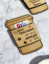 Load image into Gallery viewer, Personalized Teacher Appreciation Gift - Engraved Wooden Coffee Cup Money/Card Holder